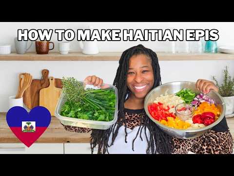How to Make Haitian Epis + Full Haitian Chicken Prep
