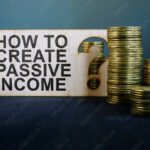 How to create passive income sign and coins.