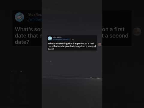Bad first dates #reddit #askreddit #storytime #date #sad #funny #fyp #drama