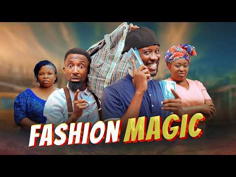 FASHION MAGIC (Yawaskits Movies)