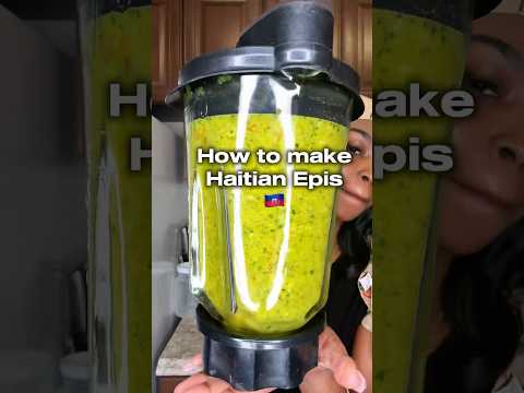 How to make the Popular Haitian Epis! 🇭🇹 | Teach you how to cook for your Man EPS 2! Hehe 😭