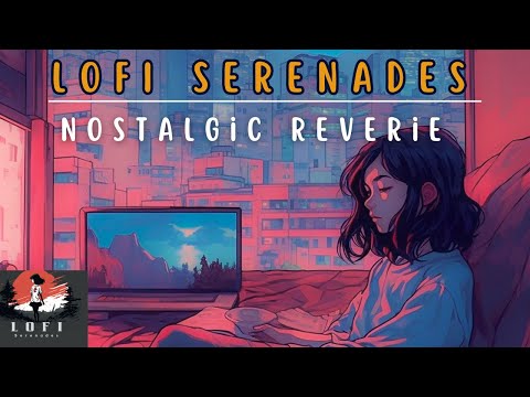 Nostalgic Reverie: Vintage Lofi Music