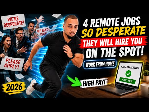 4 Work From Home Jobs So Desperate They Will Hire You On The Spot | No Phone Call No Degree 2026