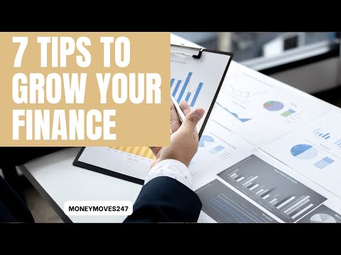 7 Tips to Grow Your finance