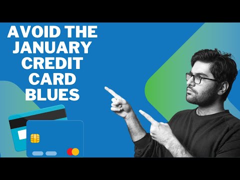 Avoid the January Credit Card Blues