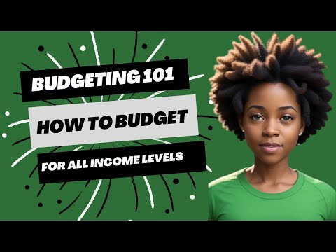 Budgeting 101: How to Budget for All Income Levels