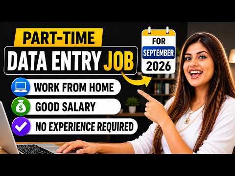 🔴Part time – Data Entry Work from Home Job Announced | For September 2026 | Everyone can Apply 🔥