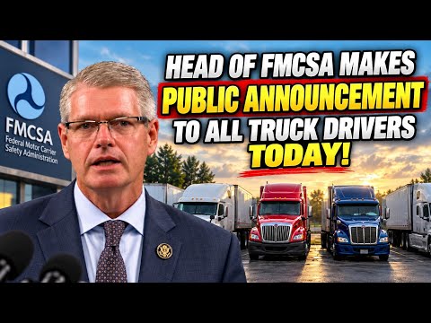 FMCSA Makes Public Announcement To All Truck Drivers Today