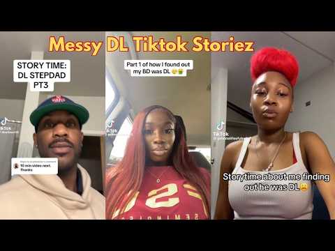 Messy DL (Down Low)  Storytime compilation #DLstorytime #tiktokstorytimecompilation
