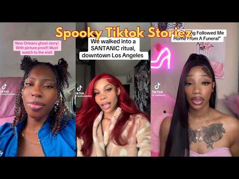 SPOOKY & SCARY TIKTOK STORYTIME COMPILATION #spookytiktokstorytime #storytime