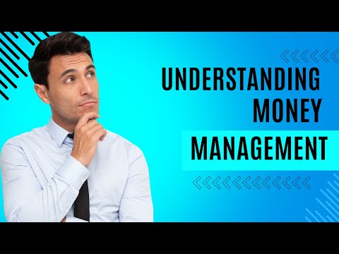Understanding Money Management