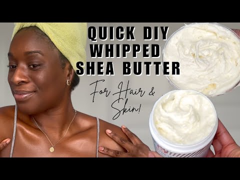 Quick DIY Whipped Shea Butter for Glowy Skin & Natural Hair | Heat-free, No Melting, Cold Method